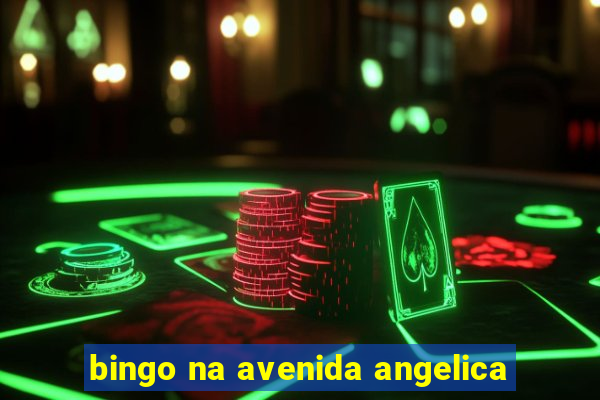 bingo na avenida angelica